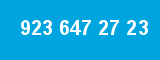 923 647 27 23